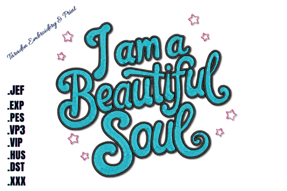 Review: I Am a Beautiful Soul Machine Embroidery